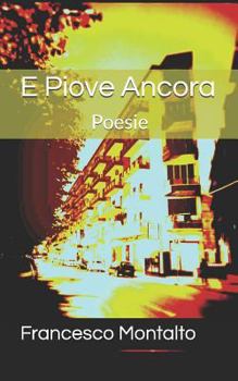 Paperback E Piove Ancora: Poesie [Italian] Book