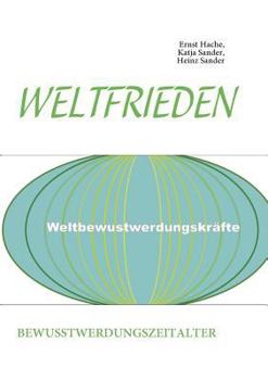 Paperback Weltfrieden: Bewusstwerdungszeitalter [German] Book