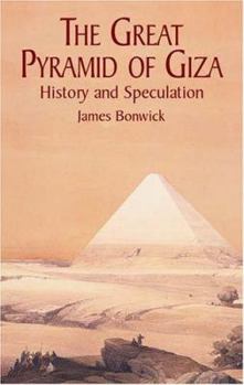 Paperback The Great Pyramid of Giza: History and Speculation Book