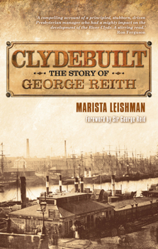 Paperback Clydebuilt: The Story of George Reith Book