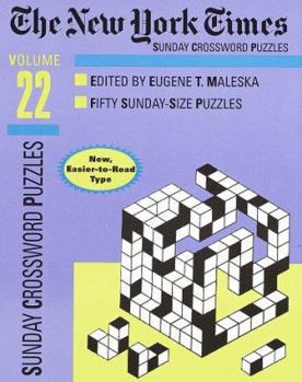Paperback New York Times Sunday Crossword Puzzles, Volume 22 Book