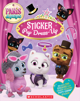 Paperback Paris and Pups: Sticker Doggy Dress-Up Book