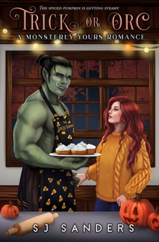 Paperback Trick or Orc: A Monsterly Yours Romance Book