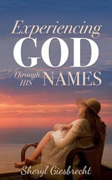 Paperback Experiencing God Through His Names Book