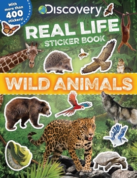 Paperback Discovery Real Life Sticker Book: Wild Animals Book