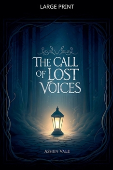 Paperback The Call of Lost Voices [Large Print] Book