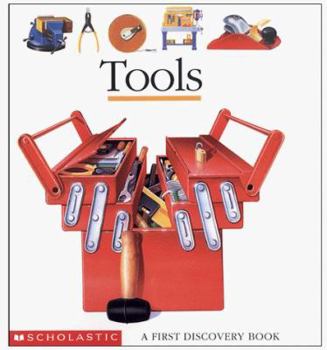 Tools (First Discovery Books) - Book  of the First Discovery