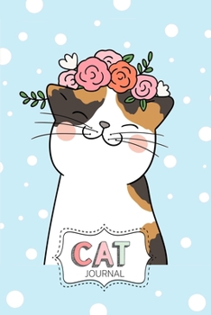 Cat Journal: Personal Diary for Girls. Blank and Lined Pages with Cute Cat Illustrations, Mood Tracker, Outfit Planner and Highs and Lows Pages.