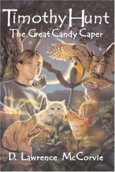 Hardcover Timothy Hunt: The Great Candy Caper Book