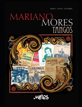 Paperback Tangos Mariano Mores: Para piano y guitarra [Spanish] Book