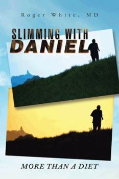 Paperback Slimming with Daniel: More Than a Diet Book