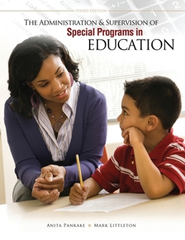 Paperback The Administration AND Supervision of Special Programs in Education Book