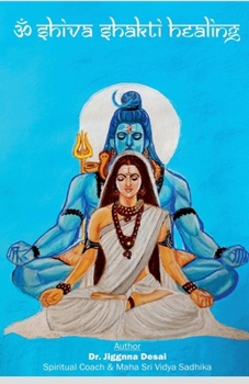 Paperback Aum Shiv Shaktti Healing Book