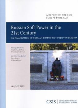 Paperback Russian Soft Power in the 21st Century: An Examination of Russian Compatriot Policy in Estonia Book