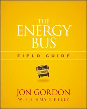 Paperback The Energy Bus Field Guide Book