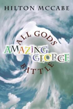 Paperback All Gods Battle Amazing George Book