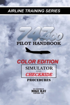 Paperback 747-400 Pilot Handbook: Simulator and Checkride Procedures Book