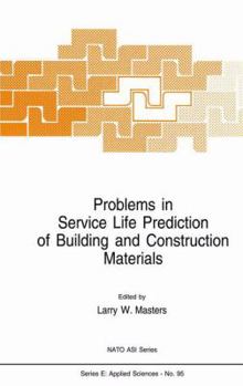 Hardcover Problems in Service Life Prediction of Building and Construction Materials Book