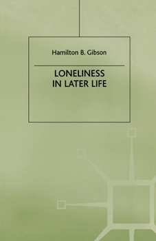 Paperback Loneliness in Later Life Book