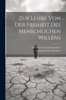 Paperback Zur Lehre von der Freiheit des Menschlichen Willens [German] Book