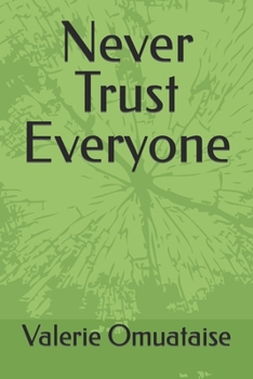 Paperback Never Trust Everyone Book