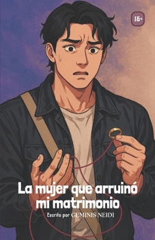 Paperback La mujer que arruinó mi matrimonio [Spanish] Book