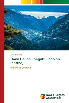 Paperback Dona Belina Longatti Faccion (* 1923) [Portuguese] Book