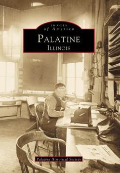 Palatine, Illinois - Book  of the Images of America: Illinois