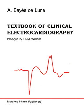 Hardcover Textbook of Clinical Electrocardiography Book