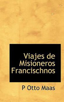 Paperback Viajes de Misioneros Francischnos Book