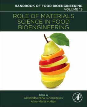Paperback Role of Materials Science in Food Bioengineering: Volume 19 Book