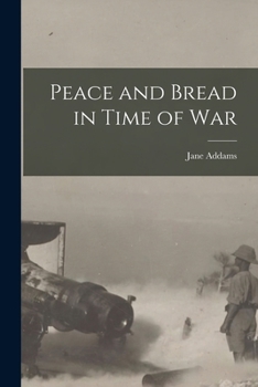 Paperback Peace and Bread in Time of War Book