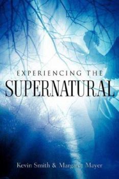 Paperback Experiencing the Supernatural Book