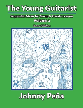 Paperback The Young Guitarist, Volume 2: Sequential Music for Group & Private Lessons Book