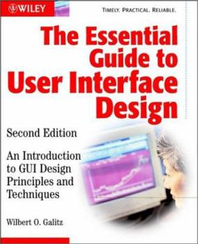 Paperback The Essential Guide to User Interface Design: An Introduction to GUI Design Principles and Techniques Book