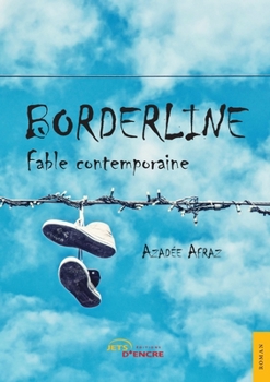 Paperback Borderline - Fable contemporaine: Des anciens se racontent [French] Book