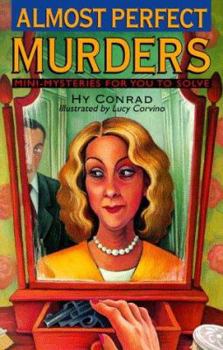 Paperback Almost Perfect Murders: Mini-Mysteries for You to Solve Book