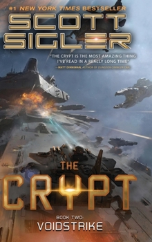 Hardcover The Crypt 2: Voidstrike: (A Military Sci-Fi Novel) Book