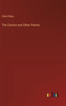 Hardcover The Convict and Other Poems Book