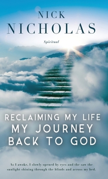 Paperback Reclaiming my Life - my Journey Back to God Book