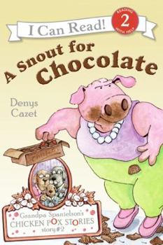 Paperback Grandpa Spanielson's Chicken Pox Stories: Story #2: A Snout for Chocolate Book