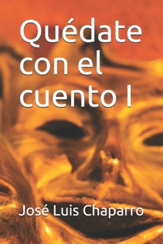 Paperback Quédate con el cuento I [Spanish] Book
