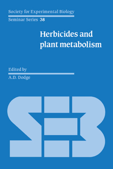 Herbicides and Plant Metabolism - Book  of the Society for Experimental Biology Seminar