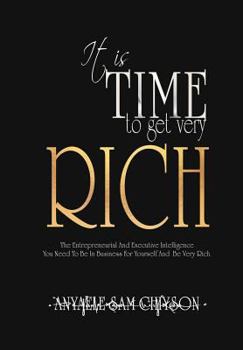 Hardcover It Is Time to Get Very Rich Book