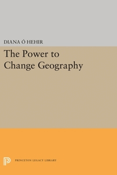 The Power to Change Geography - Book  of the Princeton Series of Contemporary Poets