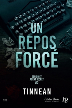Paperback Un repos forcé [French] Book