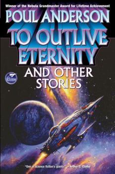 Mass Market Paperback To Outlive Eternity: And Other Stories Book