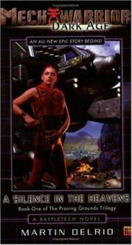 Mass Market Paperback Mechwarrior Dark Age #4 Silence Heavens: Book One of the Proving Grounds Trilogy (a Battletech Novel) Book