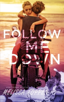 Paperback Follow Me Down Book