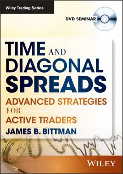DVD-ROM Time & Diagonal Spreads: Advanced Strategies for Active Traders Book